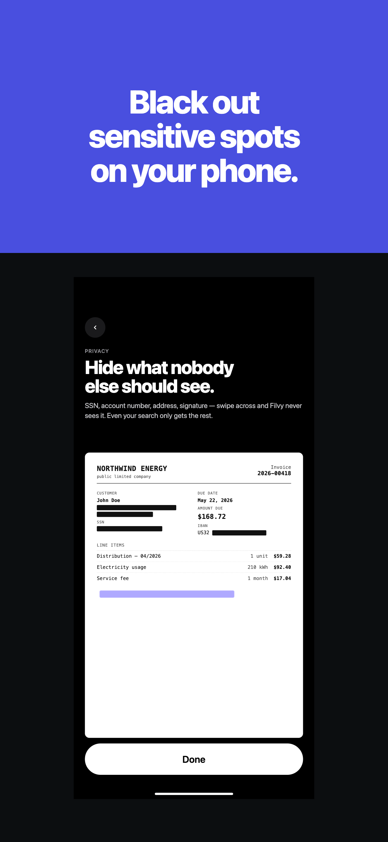 Black out national ID, IBAN or address with your finger — Filvy never sees them.